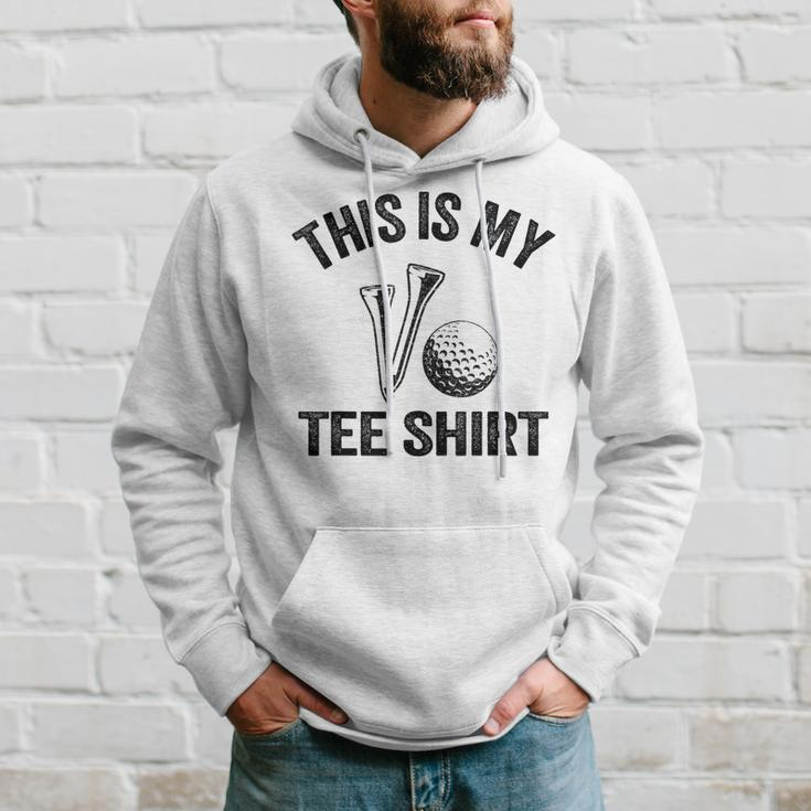Golfing Jokes Golf Players Golfers Humor This Is My Hoodie Gifts for Him