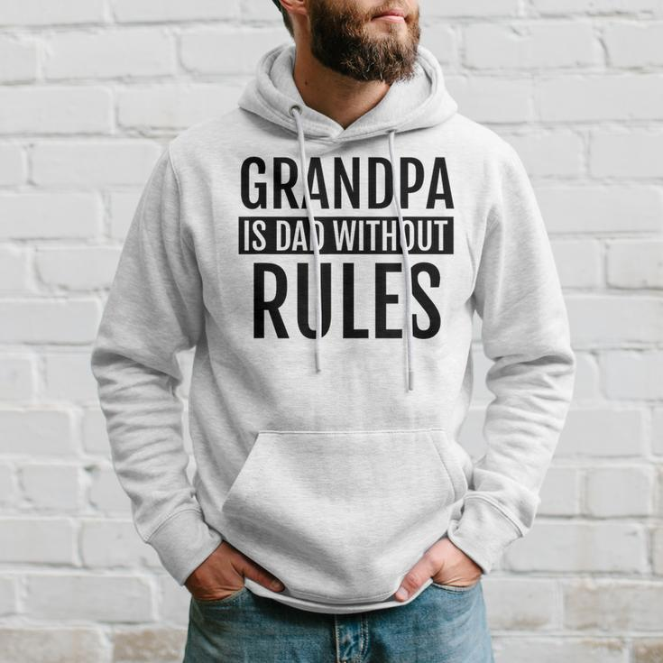 Grandpa Is Dad Without Rules Father Day Birthday Hoodie Gifts for Him