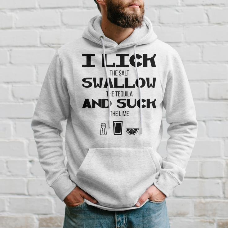 I Lick Swallow And Suck Alcohol Drinking Hoodie Gifts for Him