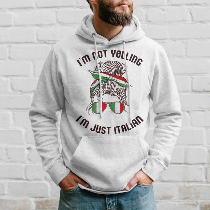 Im Not Yelling Im Just Italian Funny Italy Meme On Back Hoodie Gifts for Him