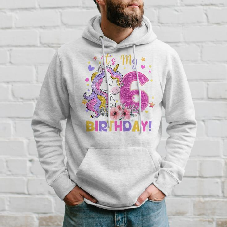 Kids Its My 6Th Birthday Funny Unicorn Girls 6 Year Old Gift Hoodie Gifts for Him