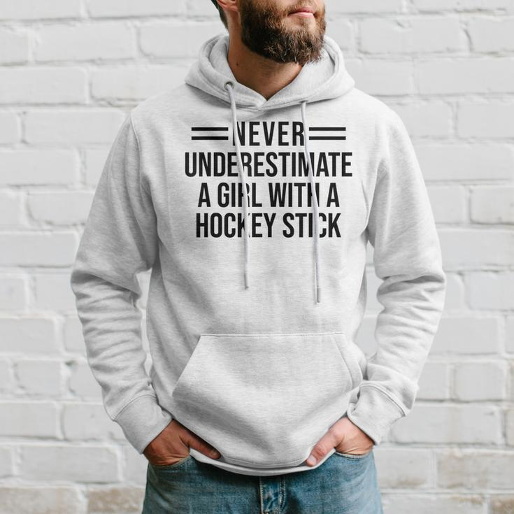 Never Underestimate A Girl With A Hockey Stick Hockey Girl Hockey Funny Gifts Hoodie Gifts for Him