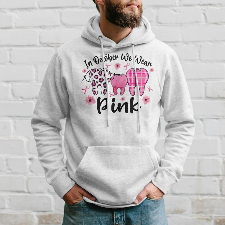 In October We Wear Pink Th Dental Breast Cancer Awareness Hoodie Gifts for Him