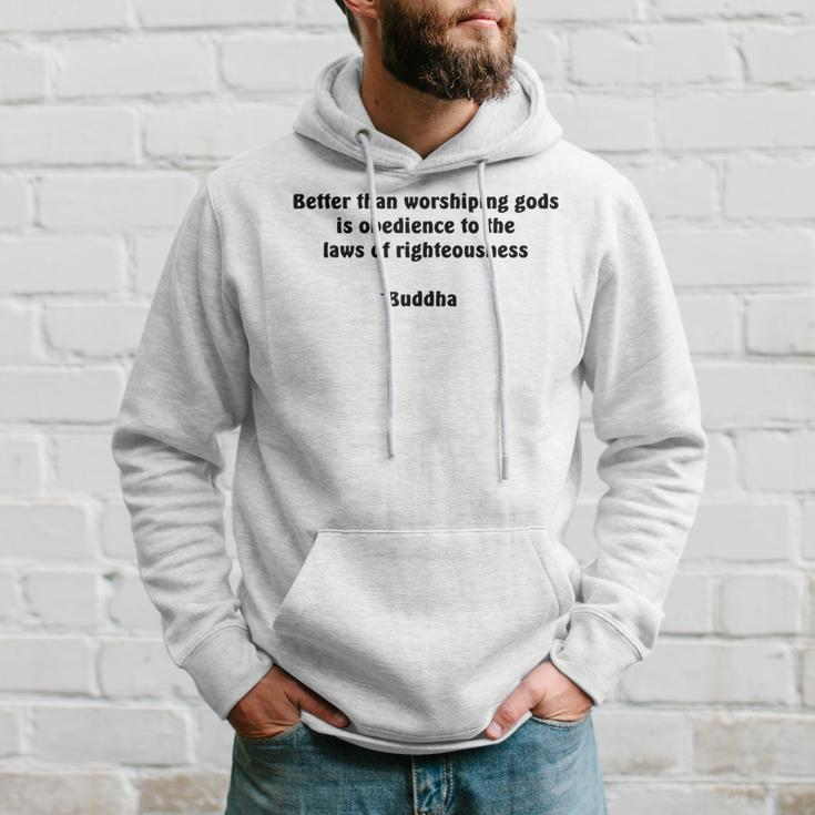 Righteousness Buddha Wisdom Quote Hoodie Gifts for Him