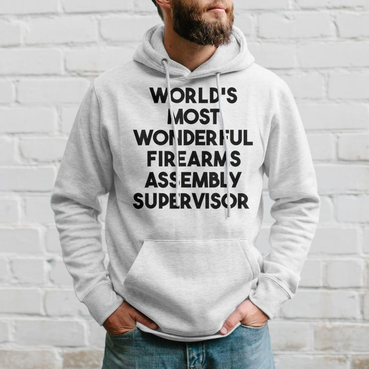 World's Most Wonderful Firearms Assembly Supervisor Hoodie Gifts for Him