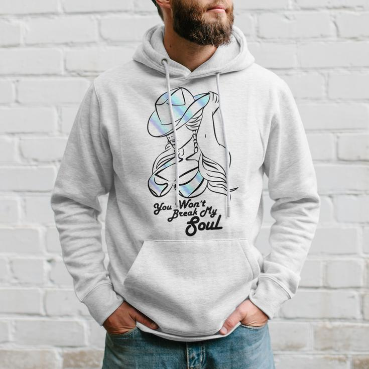 You Wont Break My Soul Hoodie Gifts for Him
