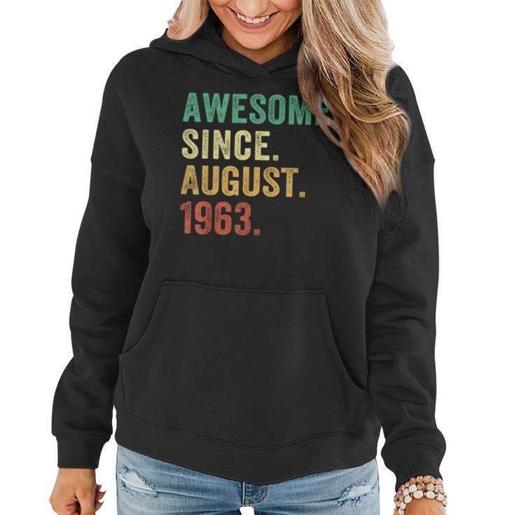 60 Year Old Gift 60Th Birthday Men Awesome Since August 1963  Women Hoodie
