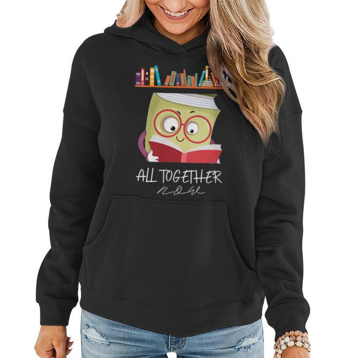 All Together Now Summer Reading Program 2023 Books Escape Women Hoodie