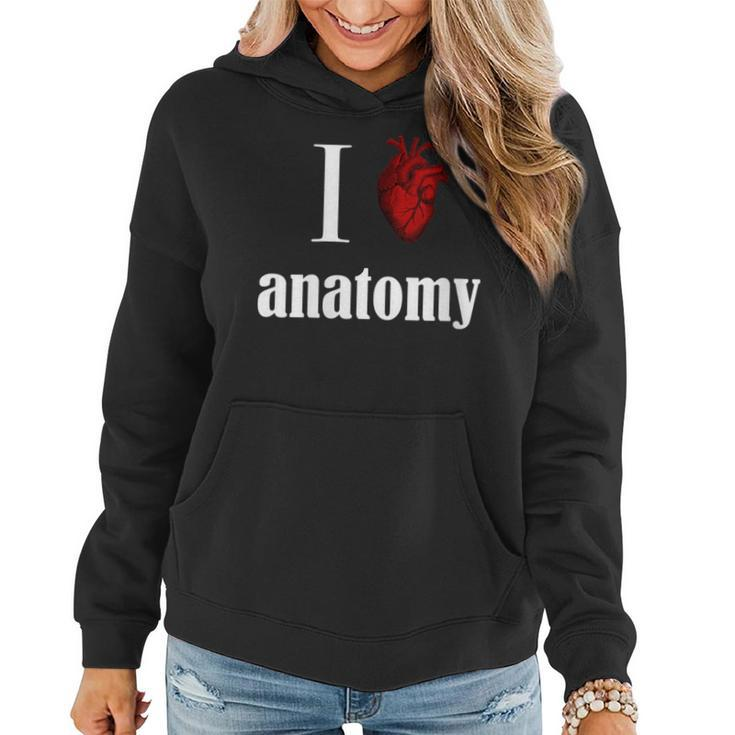 Anatomy I Love Physiology Teacher Mri Cardiac Sonographer Women Hoodie