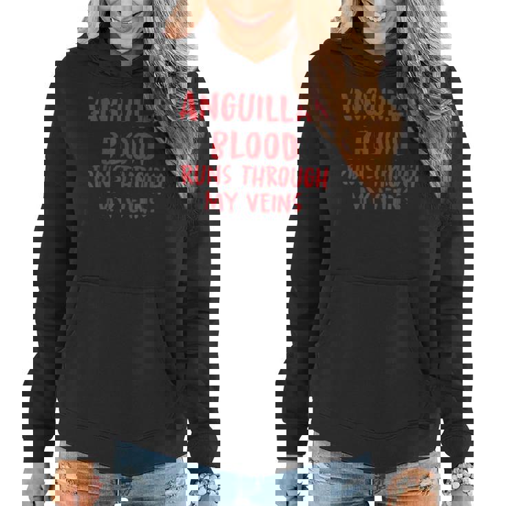 Anguillan Blood Runs Through My Veins Novelty Sarcastic Word Women Hoodie