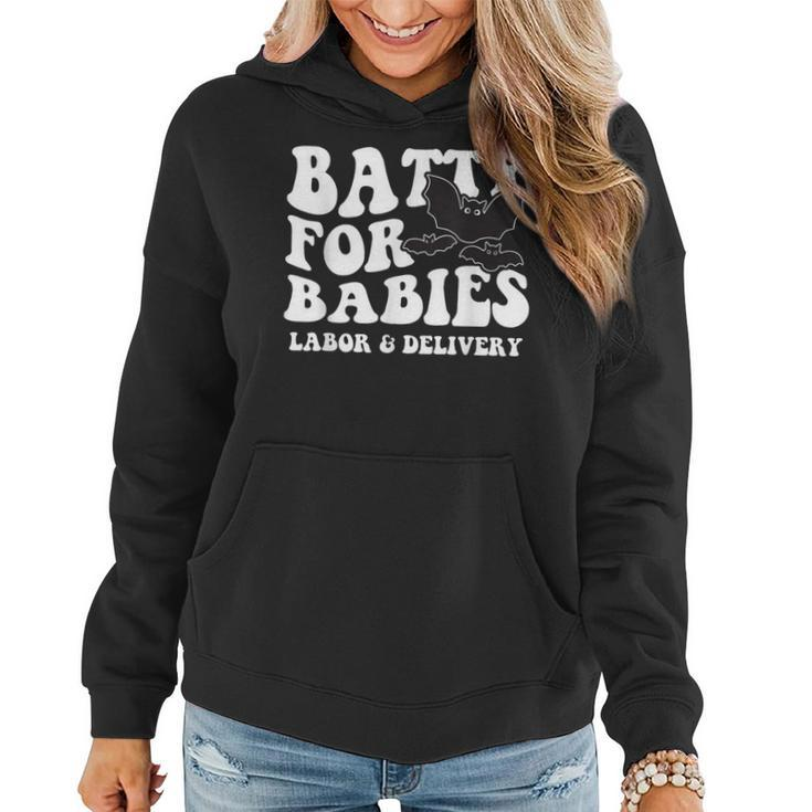 Batty For Babies Labor And Delivery Halloween L And D Nurses Women Hoodie