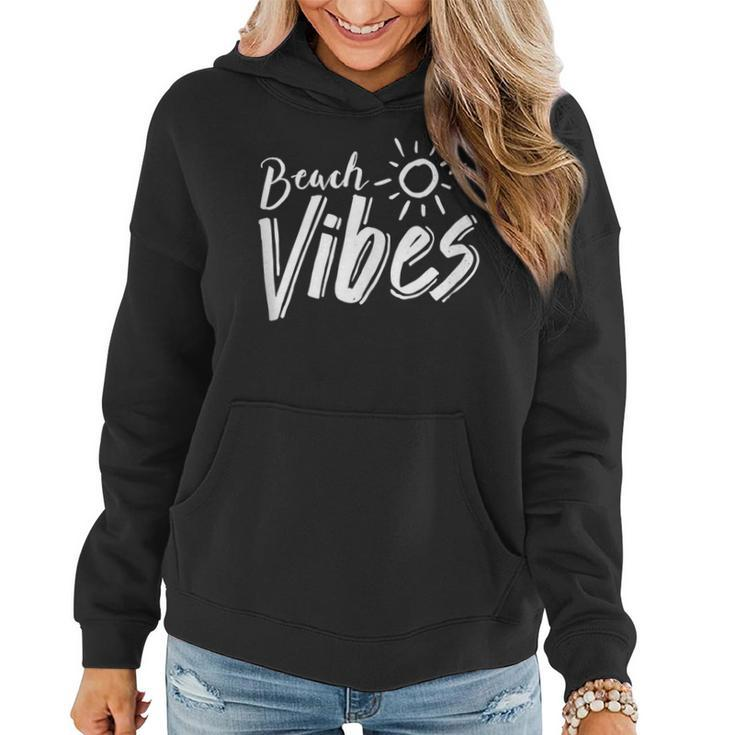 Beach Vibes Spring Break Summer Vacation For Men Women  Vacation Funny Gifts Women Hoodie