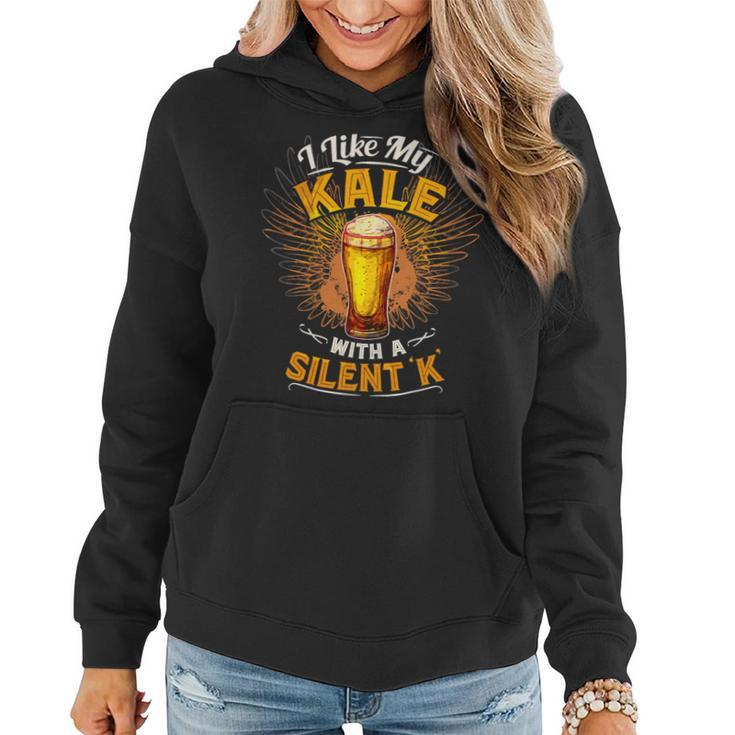 Beer Funny Beer I Prefer My Kale With A Silent K Tshirt Women Hoodie