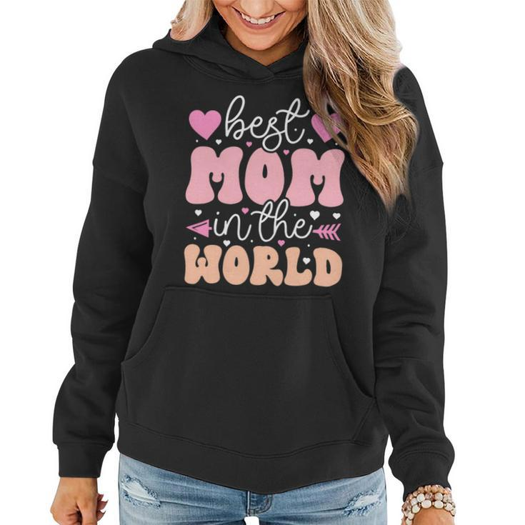 Best Mom In The World Cute Mothers Day Women Hoodie