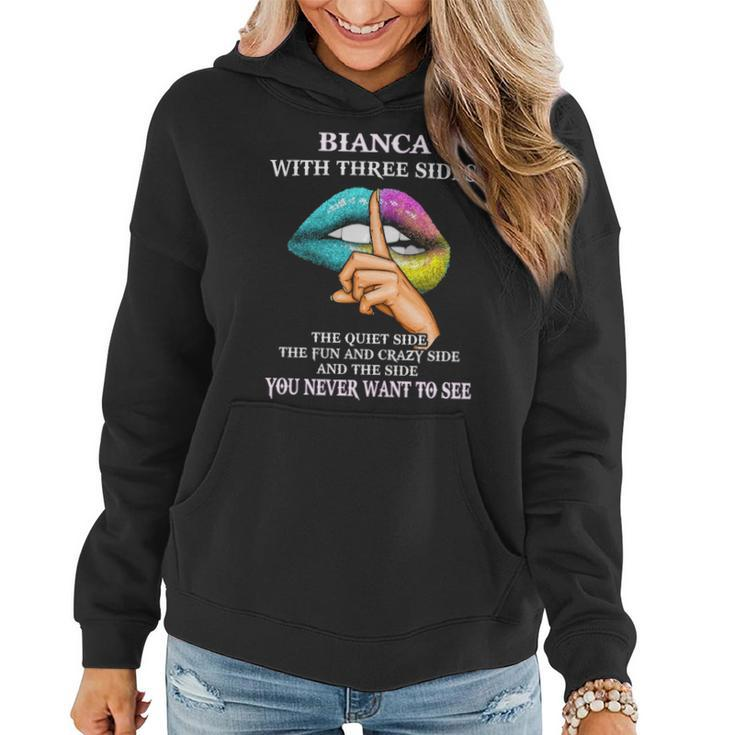 Bianca Name Gift Bianca With Three Sides Women Hoodie