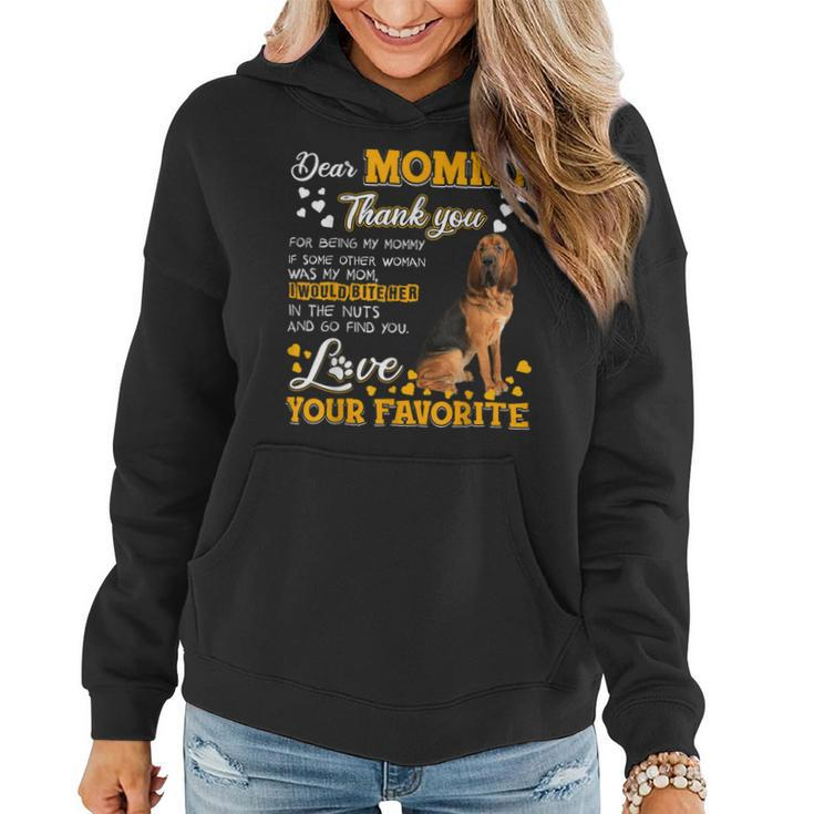 Bloodhound Dear Mommy Thank You For Being My Mommy Women Hoodie