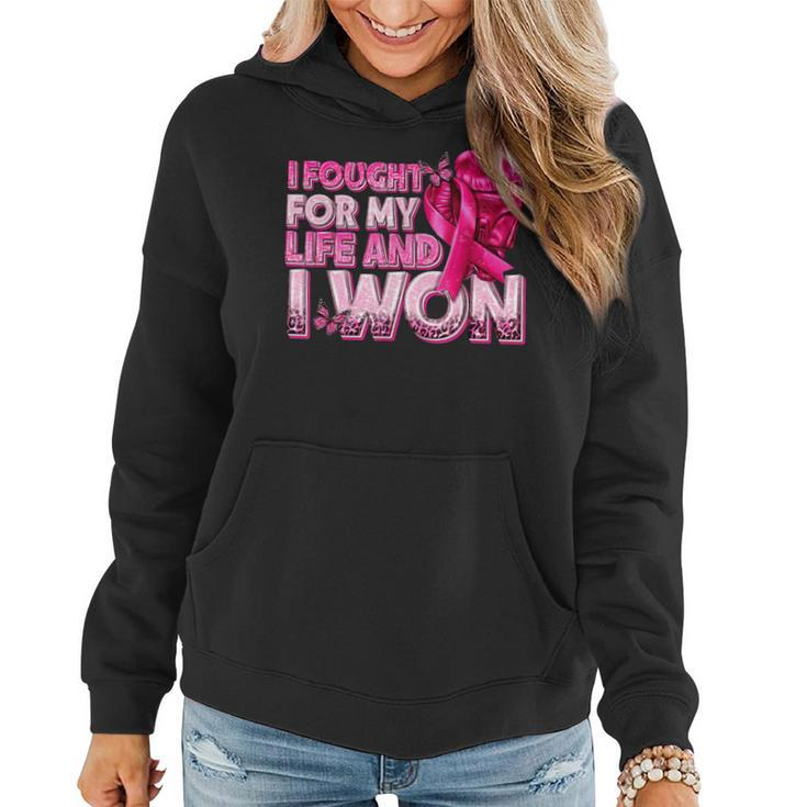 Breast Cancer Awareness I Fought For My Live And I Won Women Hoodie