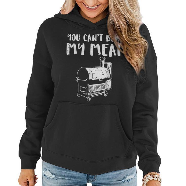 You Cant Beat My Meat Funny Bbq Barbecue Grill Men Women  Women Hoodie
