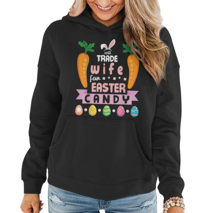 Carrots Bunny Face Will Trade Wife For Easter Candy Eggs Women Hoodie
