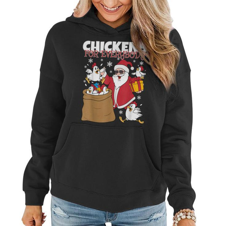 Chickens For Everybody Christmas Chicken Men Women Hoodie