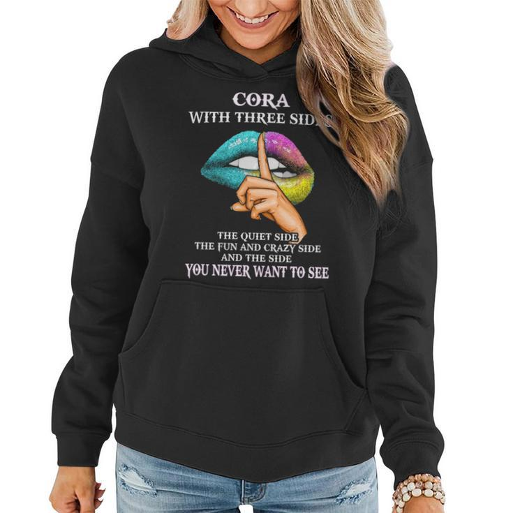 Cora Name Gift Cora With Three Sides Women Hoodie