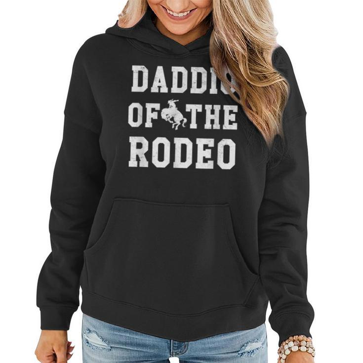 Daddio Of The Rodeo Fathers Day Cowboy Horse Lover Dad Women Hoodie