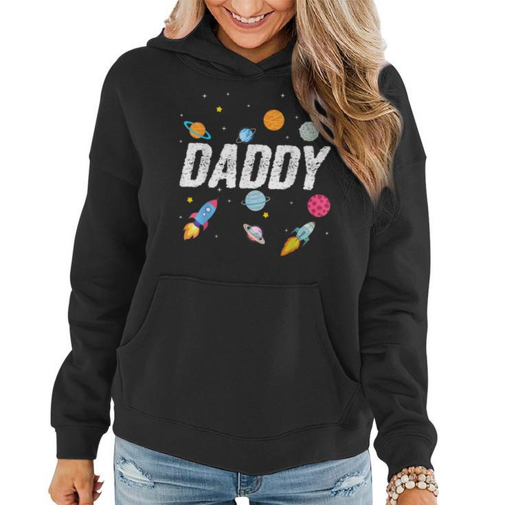 Daddy Outer Space Birthday Party Family Boys Girls Women Hoodie