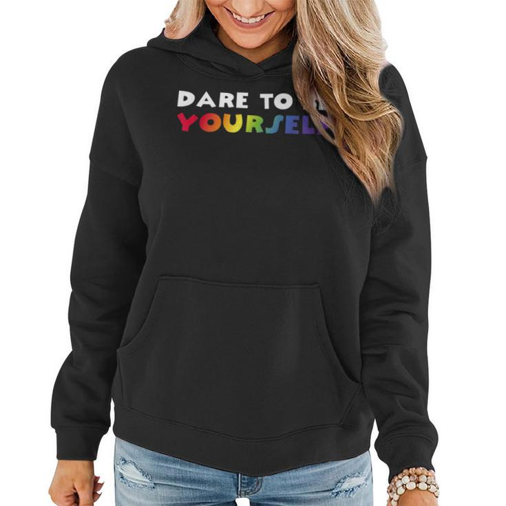 Dare To Be Yourself Gay Pride Vintage Rainbow Lgbt Quote Women Hoodie