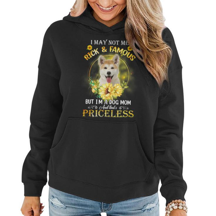 Dog Akita Womens Akita Inu I May Not Be Rich And Famous But Im A Dog Mom Women Hoodie
