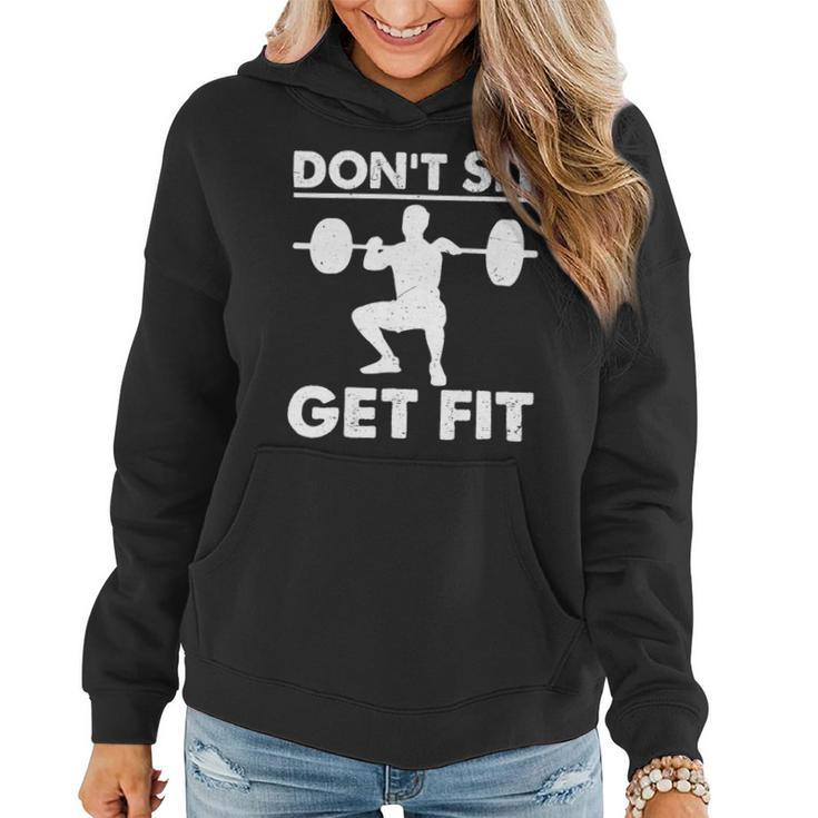Dont Set Get Fit Deadlift Lovers Fitness Workout Costume Women Hoodie