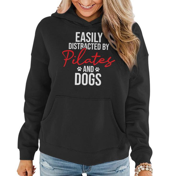 Easily Distracted By Pilates Dogs Fitness Coach Workout _1 Women Hoodie