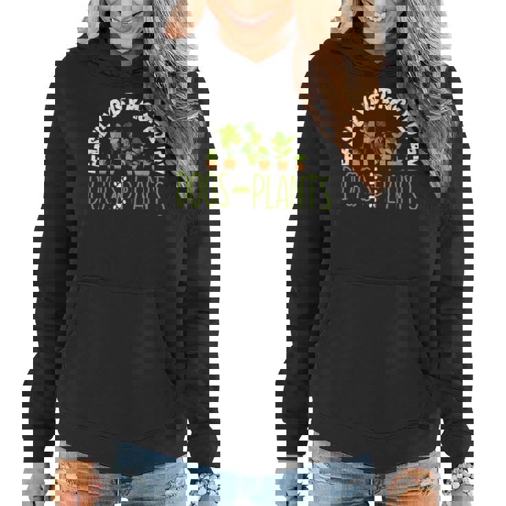 Easily Distracted By Dogs And Plants Gardening Garden Women Hoodie