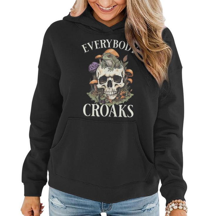 Everybody Croaks Funny Cottacore Frog Mushroom Skull Witch Gifts For Frog Lovers Funny Gifts Women Hoodie