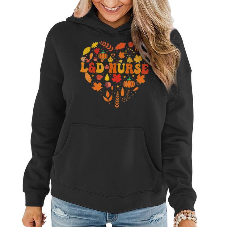 Fall L&D Nurse Thanksgiving Groovy Labor And Delivery Nurse Women Hoodie