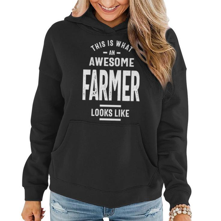 Farmer Name Gift This Is What An Awesome Farmer Looks Like Women Hoodie