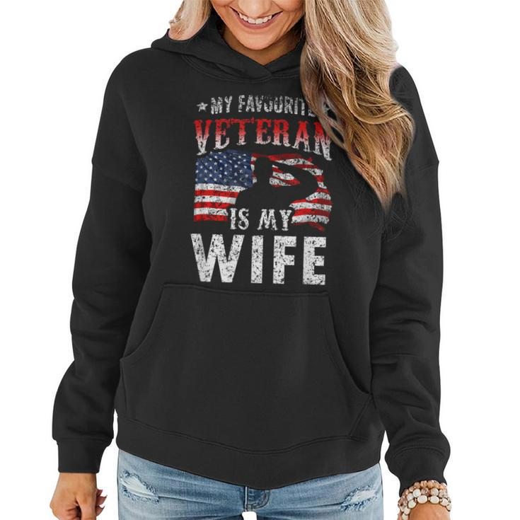My Favorite Veteran Is My Wife Veterans Veteran's Day Team Women Hoodie