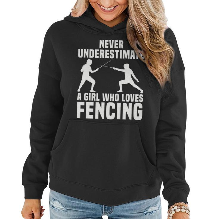 Fencing Parry Girl Loves Fencing Game Never Underestimate Women Hoodie