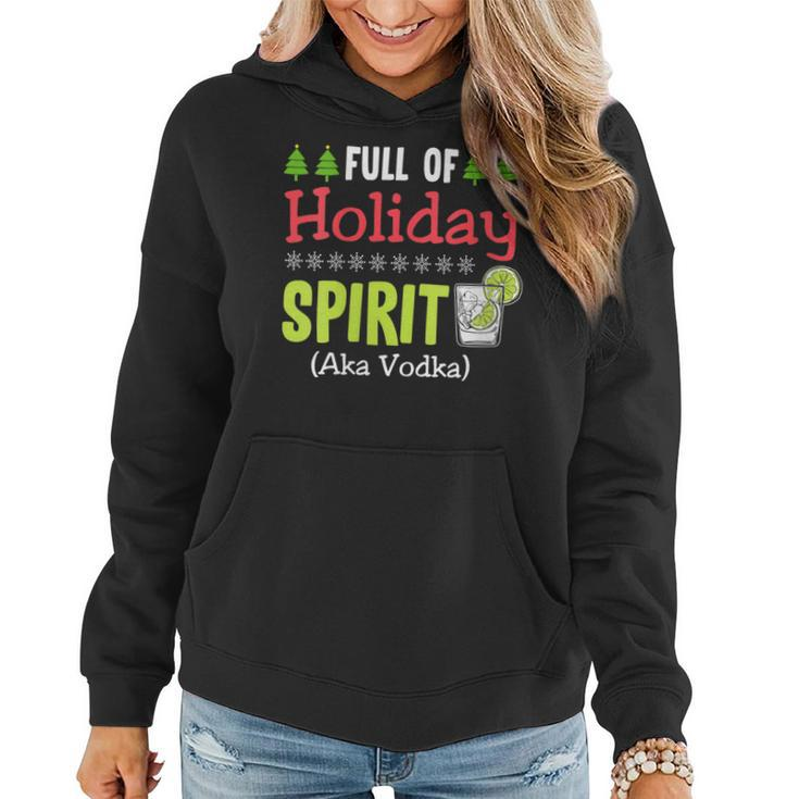 Full Holiday Spirit Vodka Alcohol Christmas Party Parties  Women Hoodie