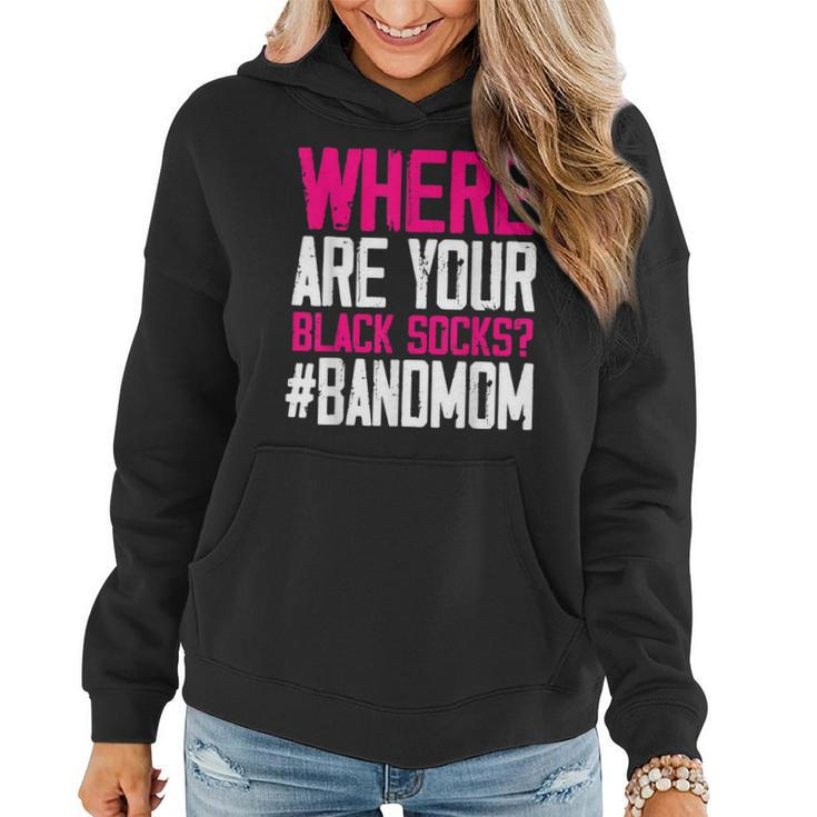 Where Are Your Black Socks Marching Band Mom Women Hoodie