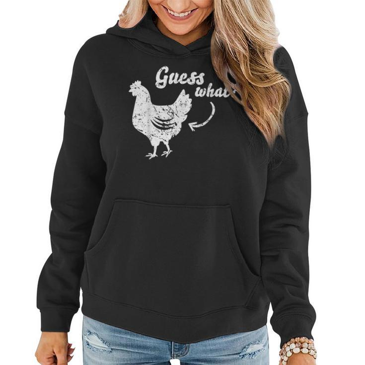 Funny Guess What Chicken Butt White Design  Women Hoodie