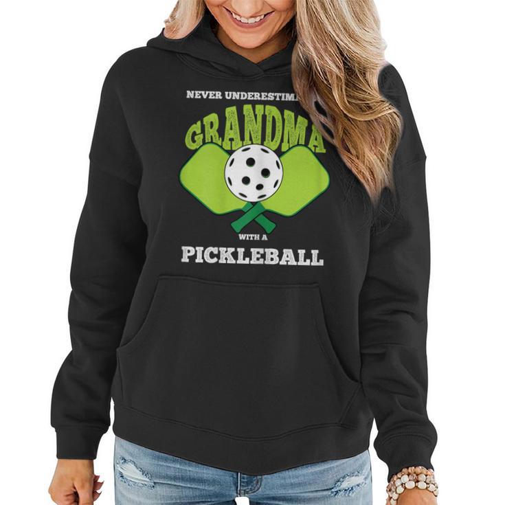 Never Underestimate A Grandma With Pickleball Player Women Hoodie