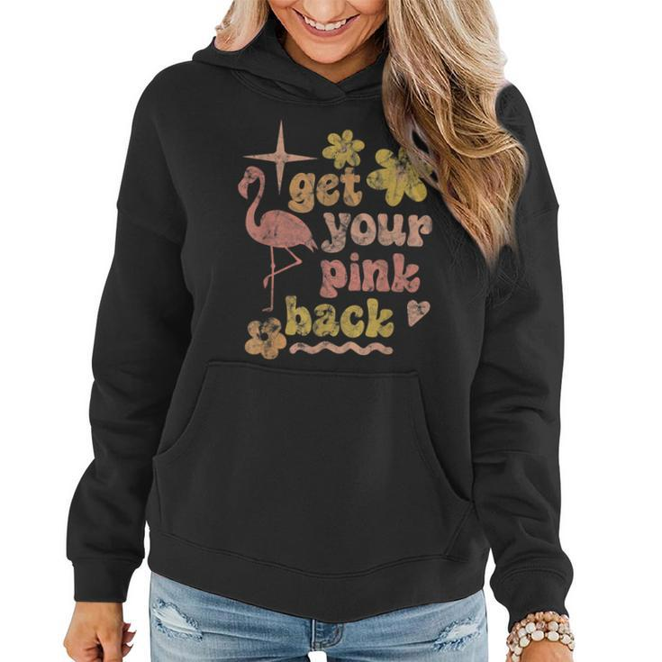 Get Your Pink Back Funny Flamingo Graphic  Women Hoodie