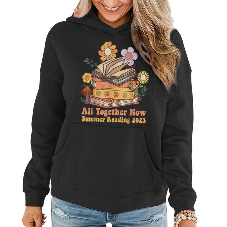 Groovy All Together Now Summer Reading 2023 Book Flower Women Hoodie
