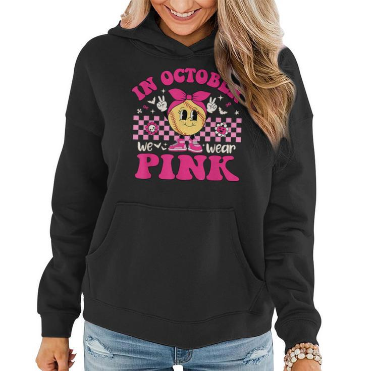 Groovy In October We Wear Pink Softball Breast Cancer Women Hoodie