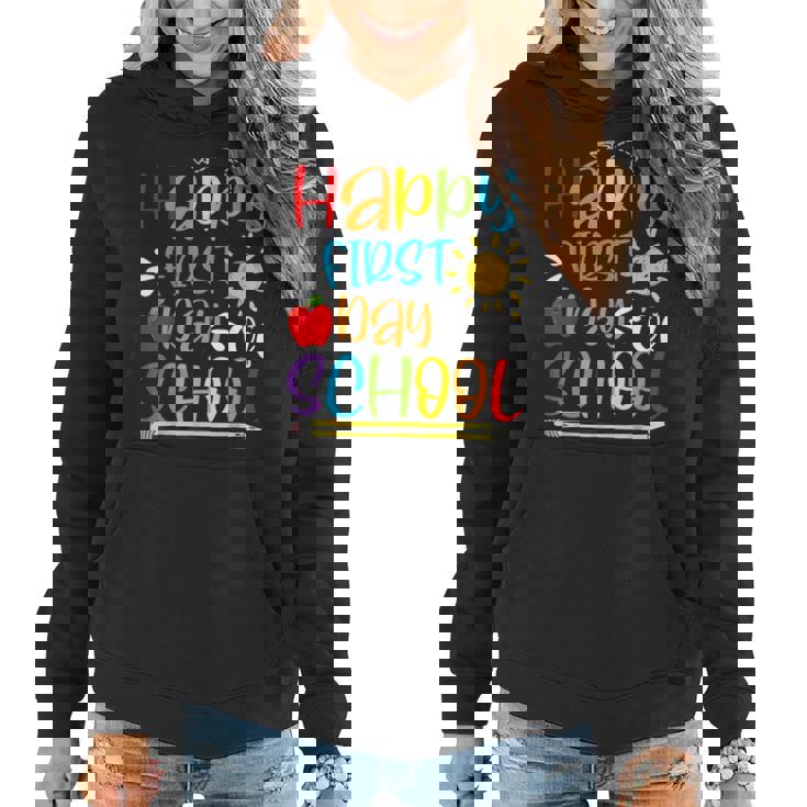 Happy First Day Of School Teacher Back To School Boys Girls Women Hoodie