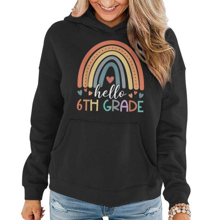 Hello Sixth Grade Back To School 6Th Grade Teacher Rainbow Women Hoodie