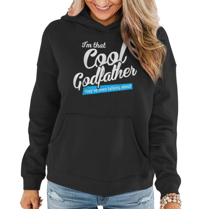 Im That Cool Godfather Dad Grandpa Fathers Day Women Hoodie