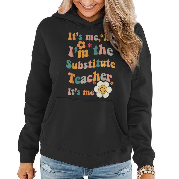 It’S Me Hi I’M The Substitute Teacher Retro Vintage Women Hoodie