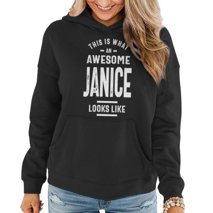 Janice Name Gift This Is What An Awesome Janice Looks Like Women Hoodie