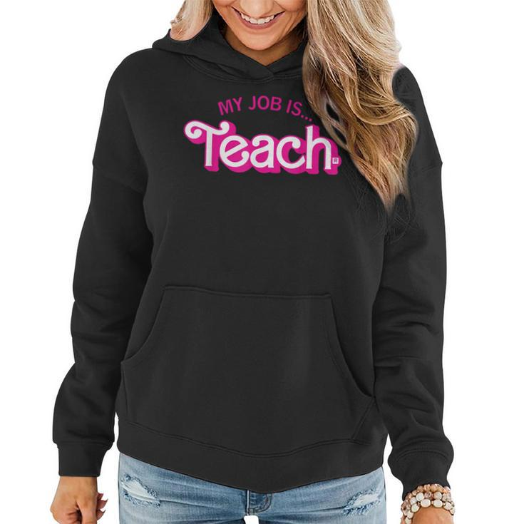 My Job Is Teach Retro Pink Style Supports Teaching Women Hoodie